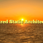 Secured Static Architecture