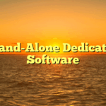 Stand-Alone Dedicated Software